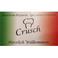 CRUSCH Trattoria, Pizzeria, Specialità Italiane