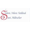 Näherei und Stickerei Sani Hübscher