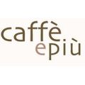 caffè e più
