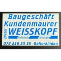 Kundenmaurer Weisskopf